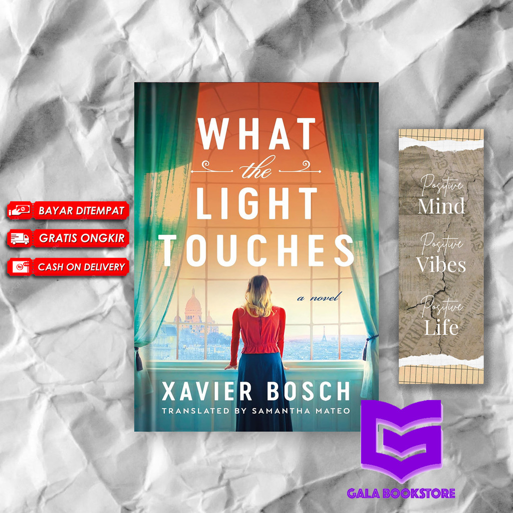 What the Light Touches: A Novel by Xavier Bosch (English VErsion)