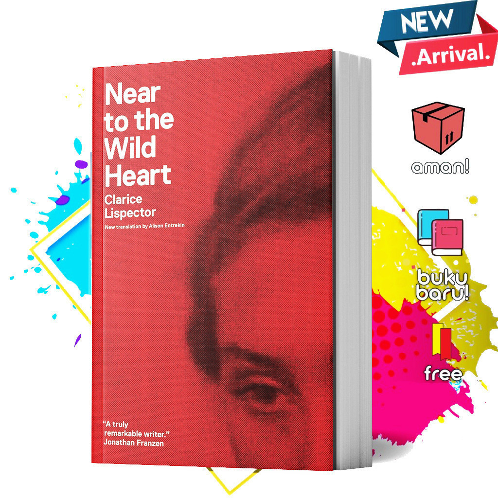 Near to the Wild Heart by Clarice Lispector