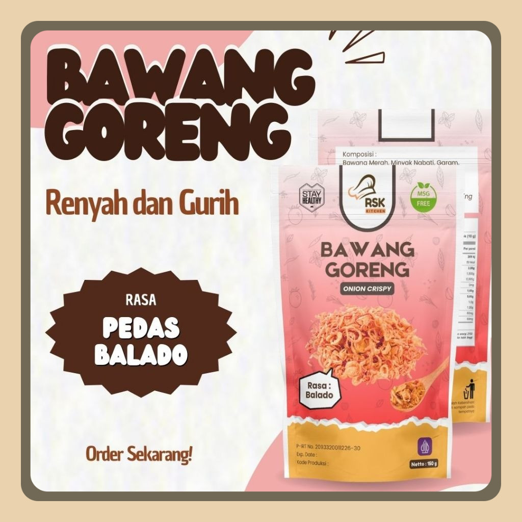 

RSK Kitchen Bawang Goreng Original Renyah Fresh Rasa Balado