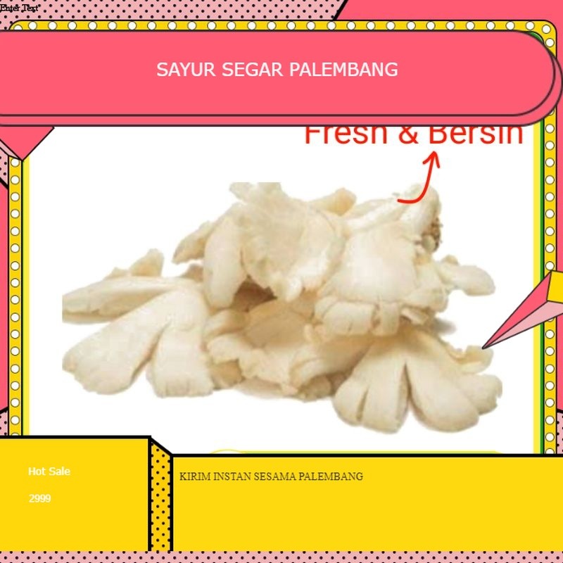 

Jamur Tiram - Palembang