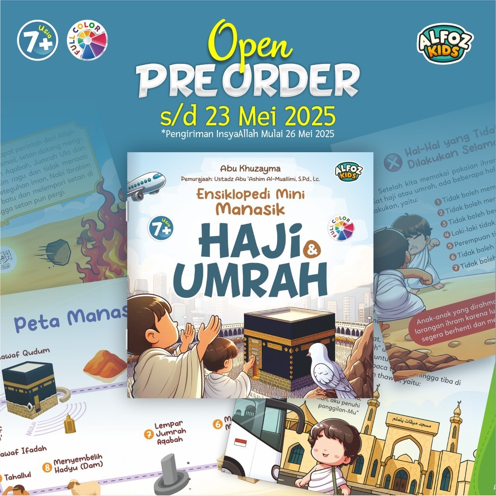 ALFOZ - Ensiklopedi Mini Haji & Umrah - Buku Haji Umroh Usia 7+ - Buku Anak Bergambar / Abu Khuzayma