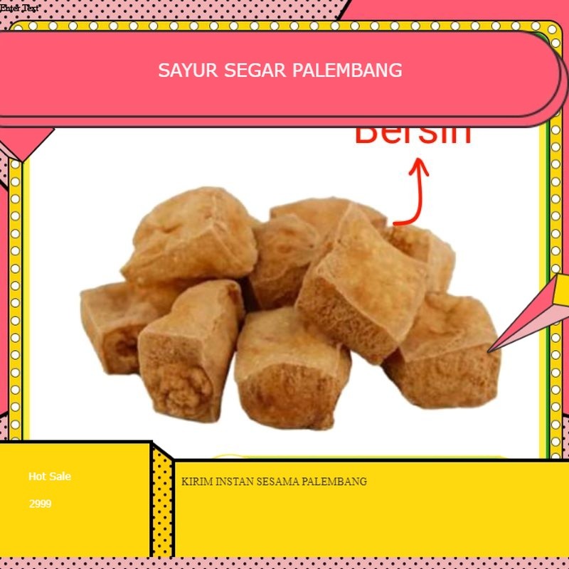 

Tahu Pong - Palembang