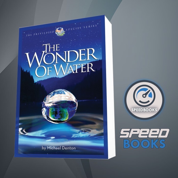 Buku The Wonder of Water: Water's Profound Fitness for Life on Earth and Ma
