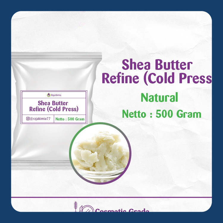 

Shea Butter Refined (Cold Press) - 500 Gram