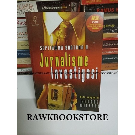 JURNALISME INVESTIGASI - SEPTIAWAN SANTANA
