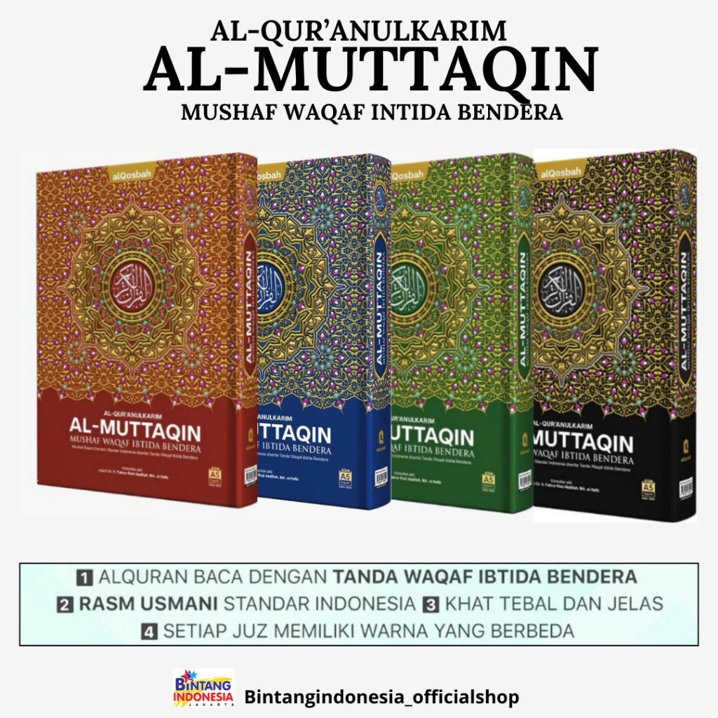 

AL QOSBAH - AlQuran Al-Muttaqin Mushaf Waqaf Ibtida Bendera Ukuran Sedang A5