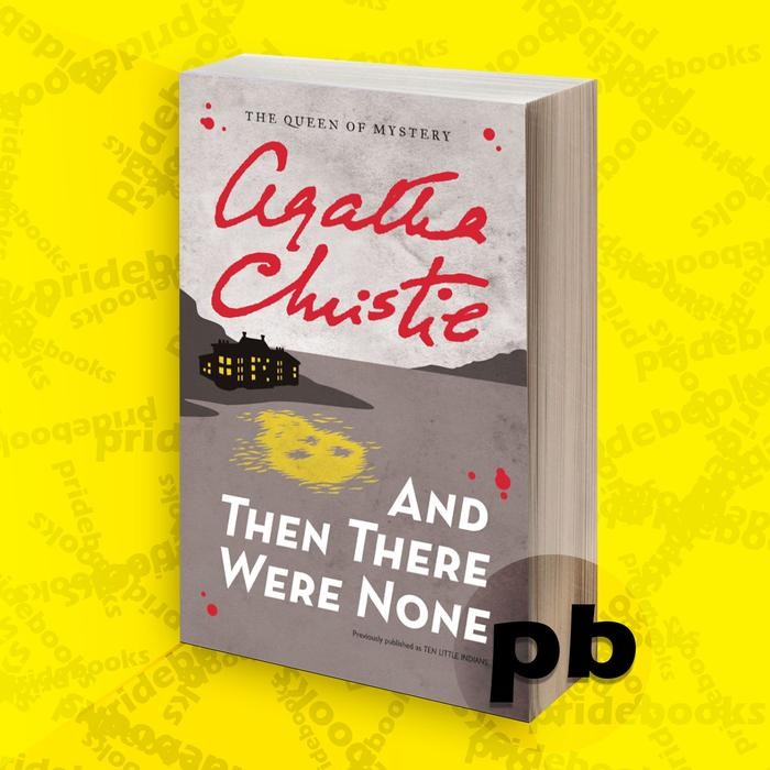 And Then There Were None by Agatha Christie