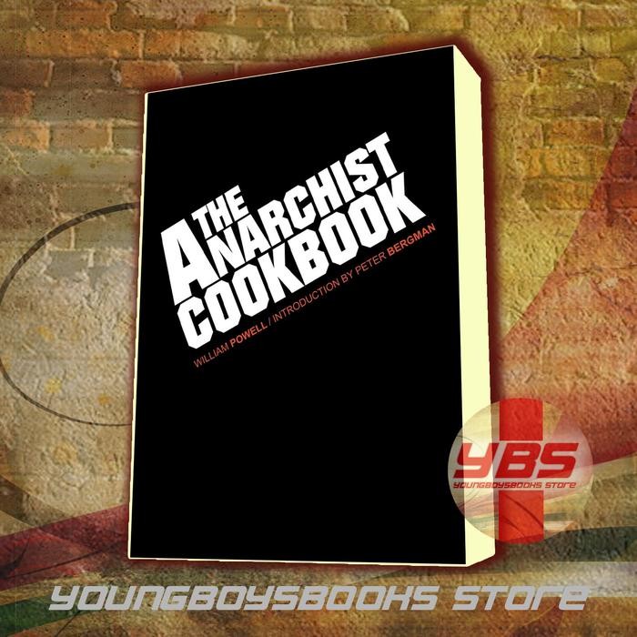 The Anarchist Cookbook  William Powell