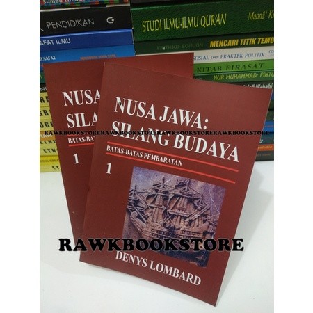 NUSA JAWA SILANG BUDAYA JILID 1 - DENYS LOMBARD