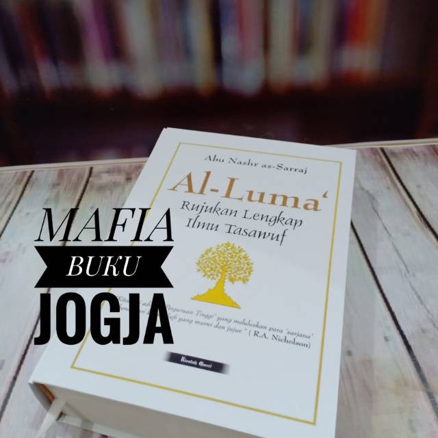 Al-luma rujukan lengkap ilmu tasawuf - abu nashr as saraj