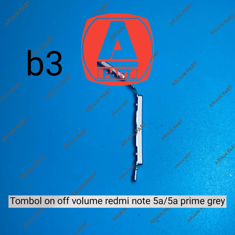 TOMBOL ON OFF VOLUME REDMI NOTE 5A / REDMI NOTE 5A PRIME GREY