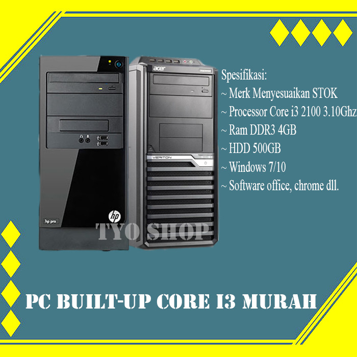 Cpu Core i3 Ram 4Gb hardisk 500gb BuiltupCO