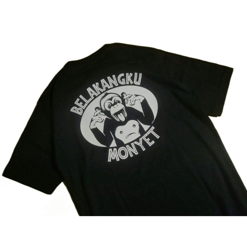Kaos Baju Kata Kata Unik Lucu Belakangku Monyet Premium