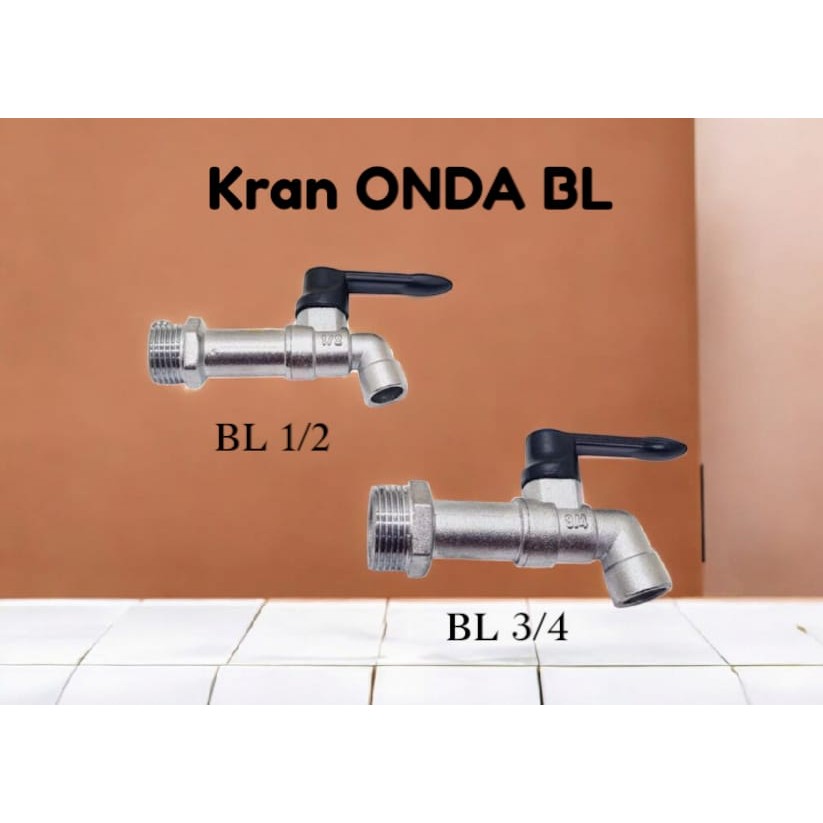 Kran Onda BL ,  kran tembok onda BL ,kran air onda 1/2 inch dan 3/4 inch