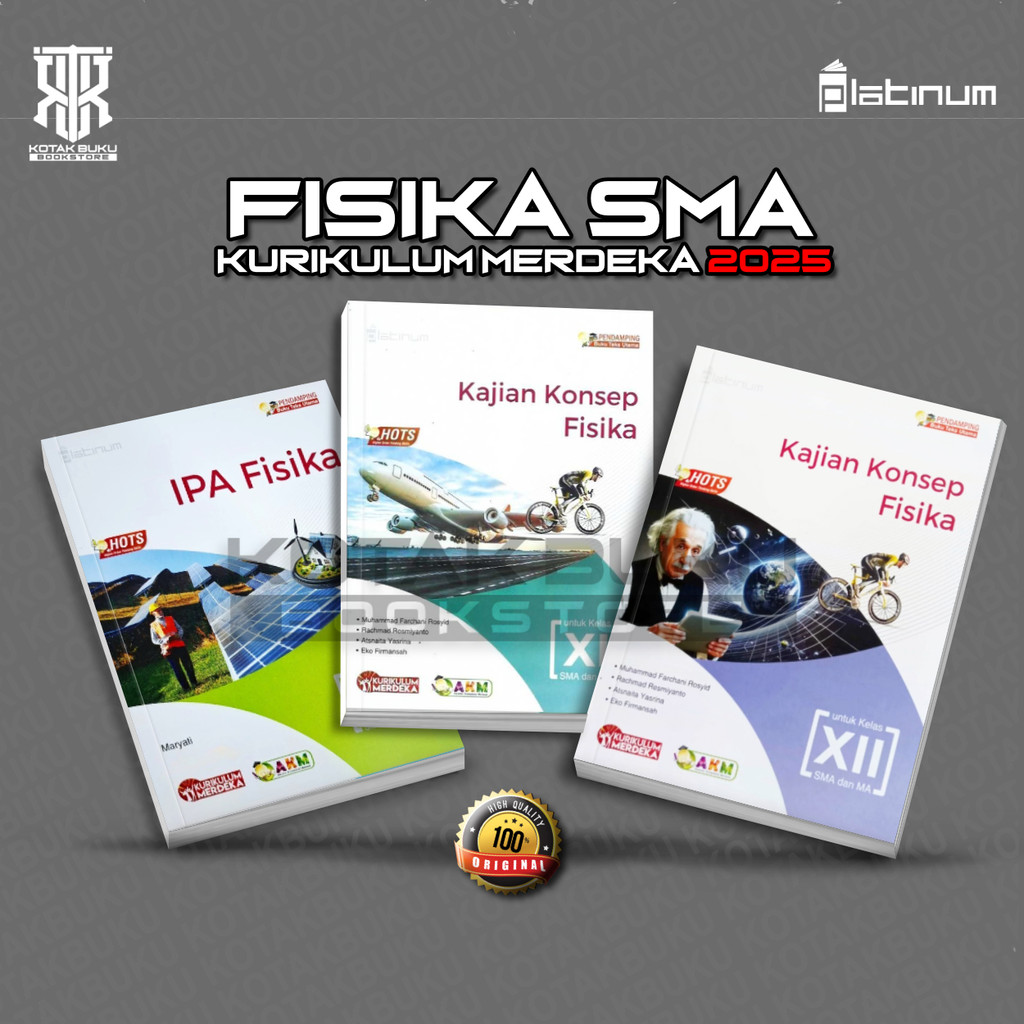 [ TS ] Buku Fisika Kelas 10 11 12 SMA Kurikulum Merdeka / Fisika SMA / Platinum / Revisi 2026