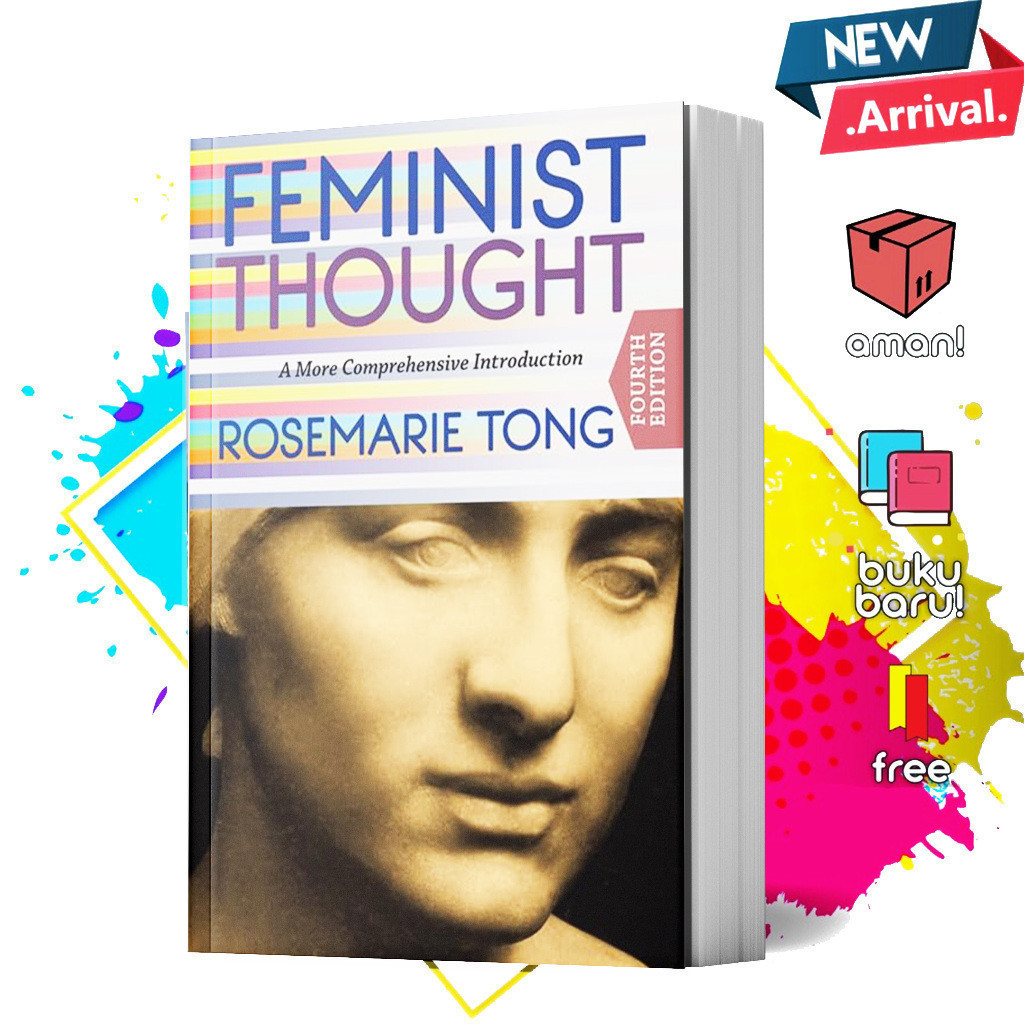 Feminist Thought Fourth Edition by Rosemarie Tong