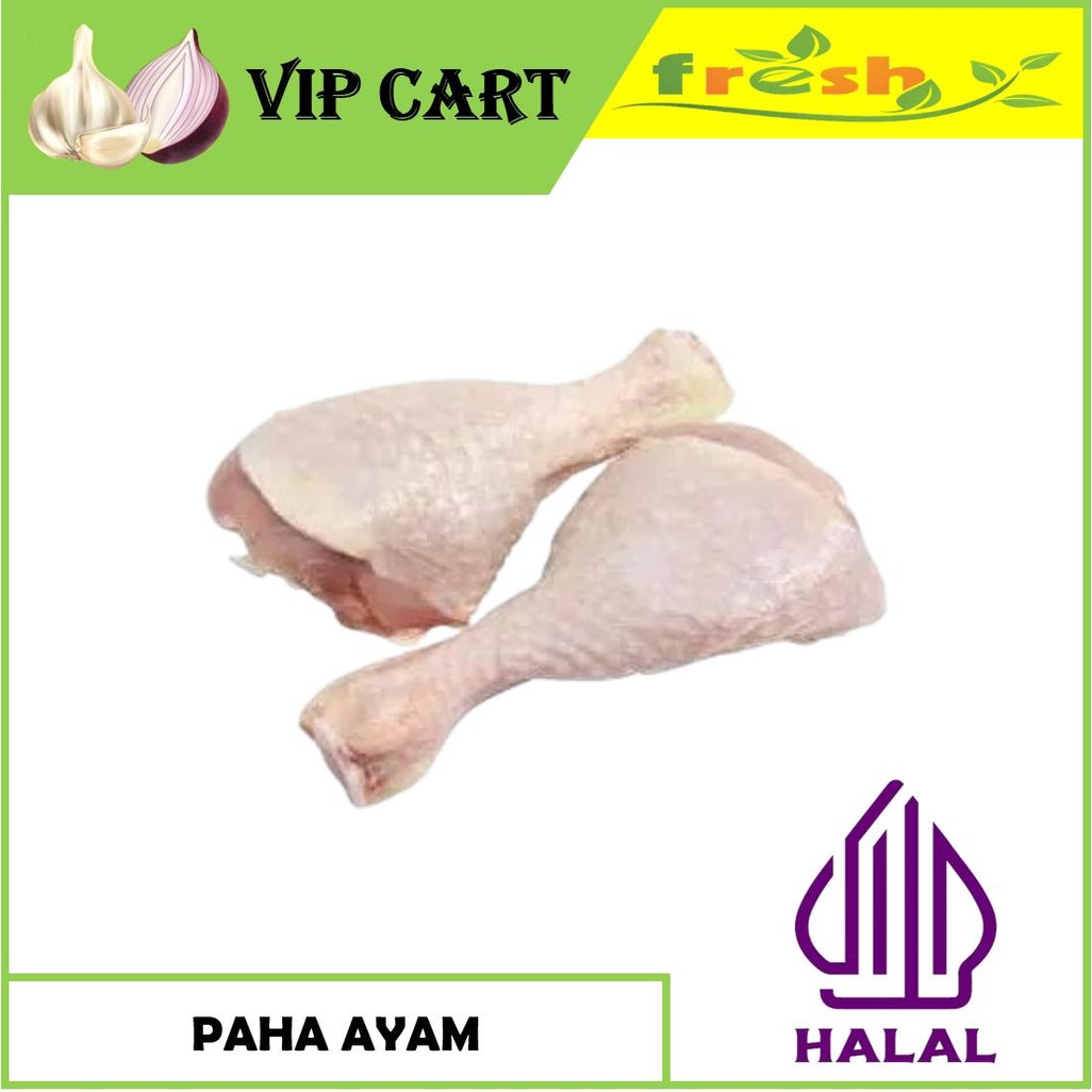 

PAHA AYAM 500 GRAM ALL VARIAN - AYAM SEGAR