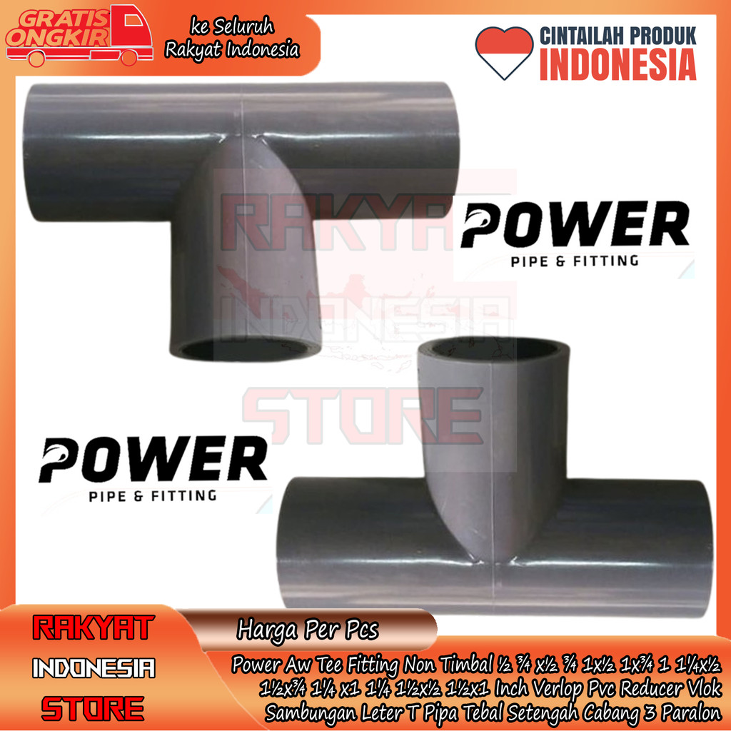 Power Aw Tee Fitting Non Timbal ½ ¾ x½ ¾ 1x½ 1x¾ 1 1¼ x½ 1½x¾ 1¼ x1 1¼ 1½x½ 1½x1 Inch Verlop Pvc Red