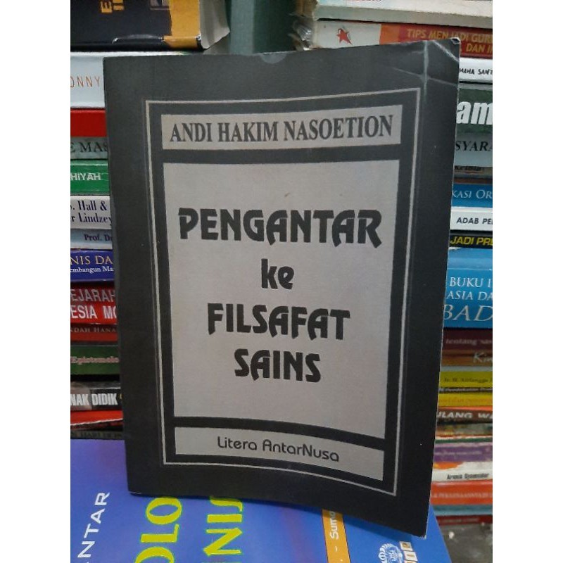 PENGANTAR KE FILSAFAT SAINS - ANDI HAKIM NASOETION