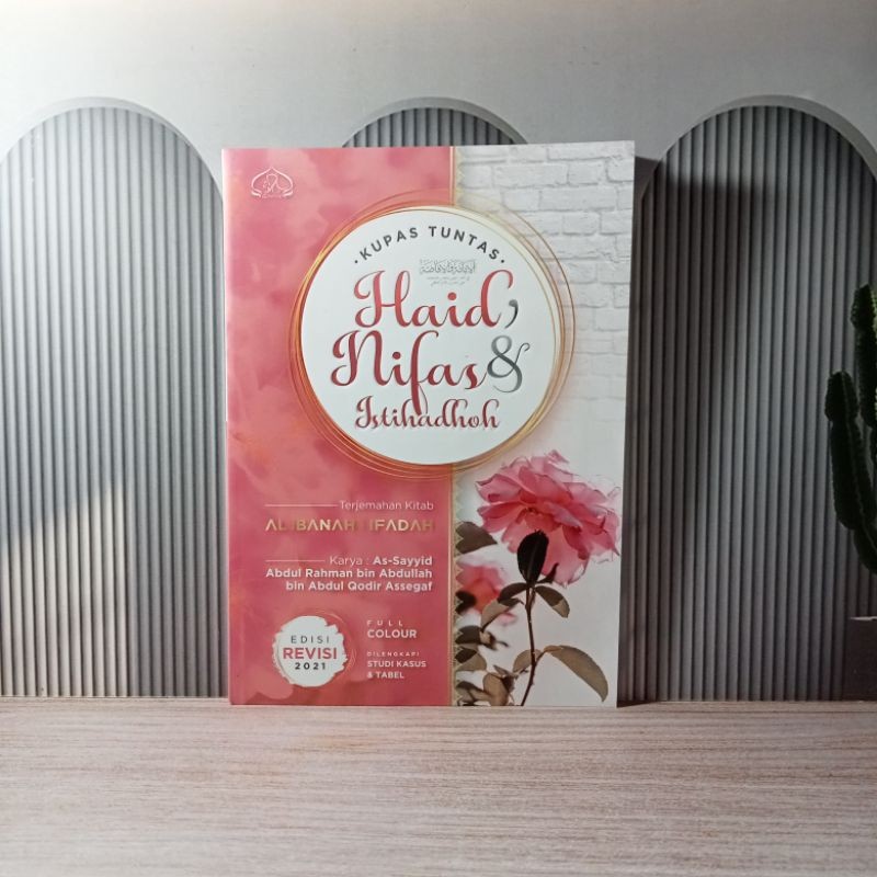 Buku Kupas tuntas Haid nifas dan istihadhoh terjemah ibanah wal ifadhoh KITAB KUNING KITAB PESANTREN
