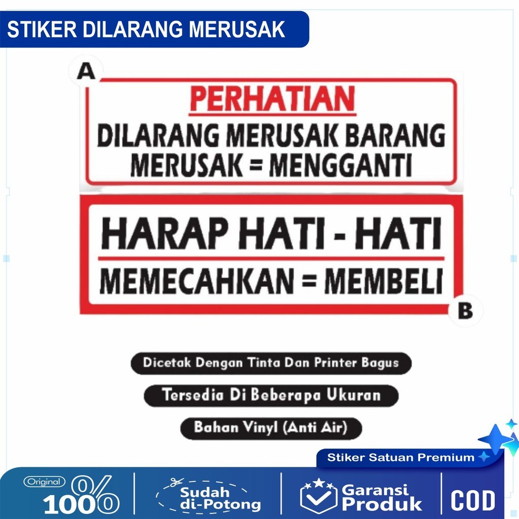 

Stiker Dilarang Merusak Barang / Stiker Hati Hati Awas Pecah / Stiker Merusak Mengganti / Stiker dilarang membuka segel kemasan