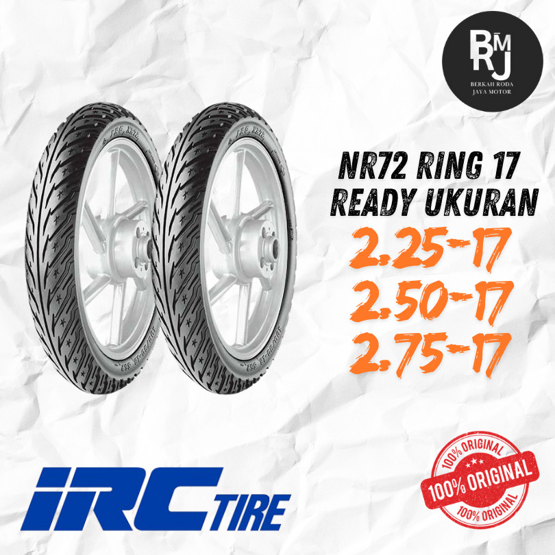SEPASANG / SATUAN BAN LUAR MOTOR BEBEK IRC NR72 RING 17 VEGA KHARISMA JUPITER Non Tubeless
