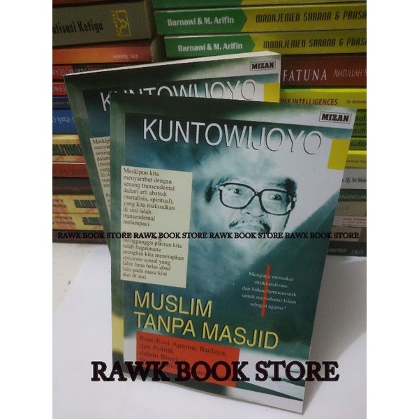 MUSLIM TANPA MASJID - KUNTOWIJOYO