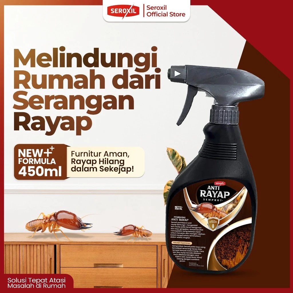 Seroxil Seroxil Obat Pembasmi Anti Rayap Semprot Ampuh 450ml