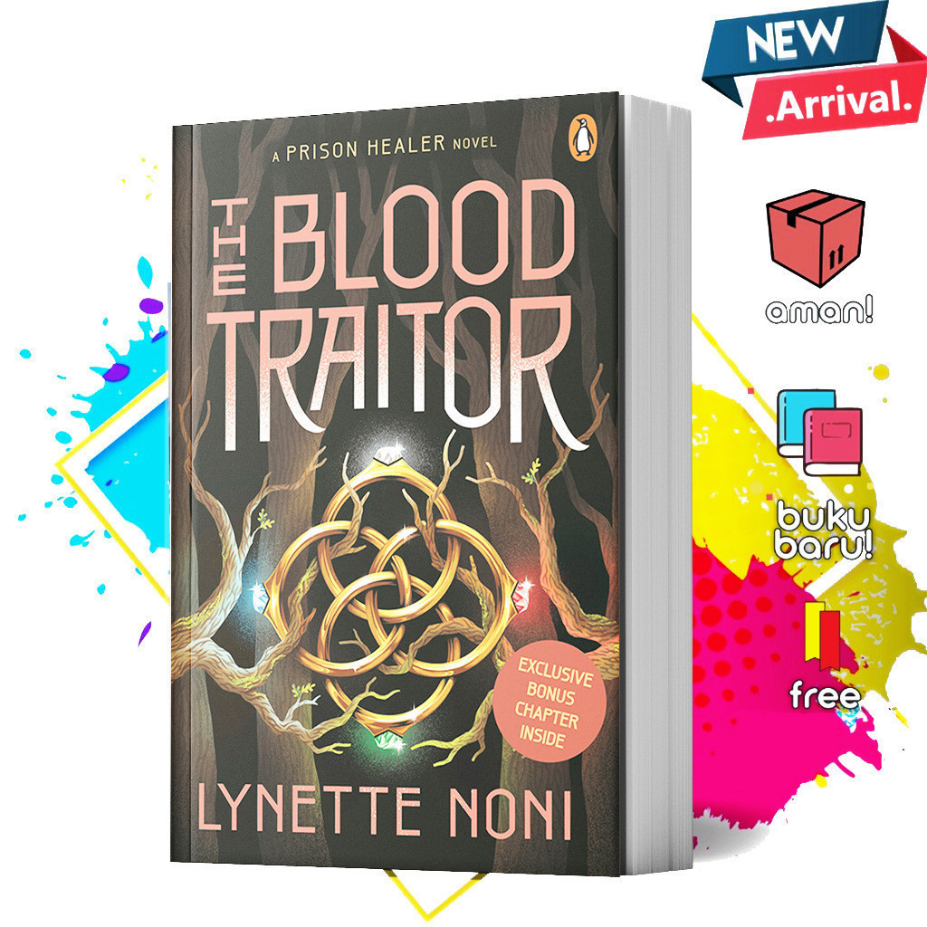 The Blood Traitor (The Prison Healer Book 3) by Lynette Noni