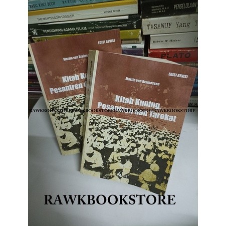 KITAB KUNING PESANTREN DAN TAREKAT - Martin Van Bruinessen