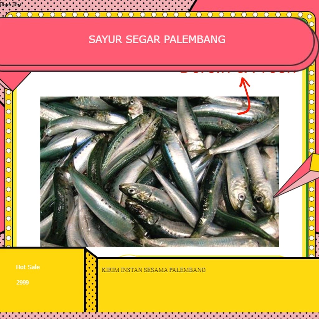 

Ikan Sarden - Palembang