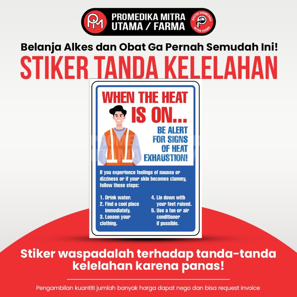 

Stiker Waspada terhadap tanda-tanda kelelahan karena panas | Stiker Keselamatan Kerja