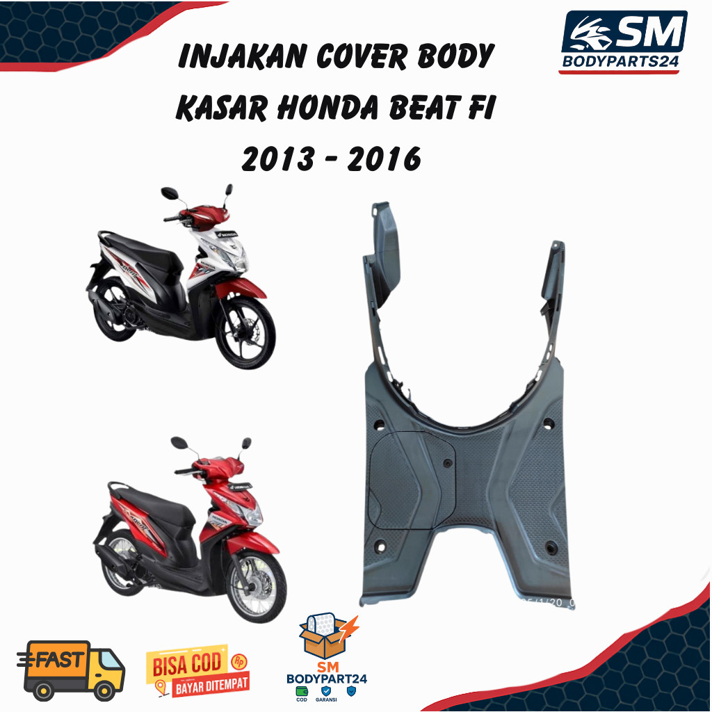 Dek Pijakan Kaki Honda Beat FI Stater Kasar Dek Injakan Beat FI 2013 2014 Body Kasar Beat FI