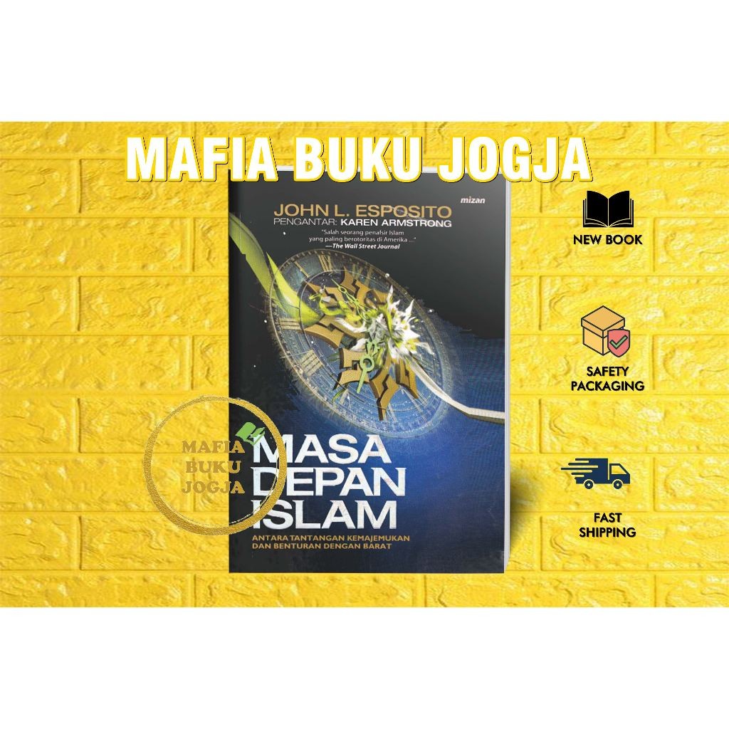 MASA DEPAN ISLAM - JOHN L ESPOSITO