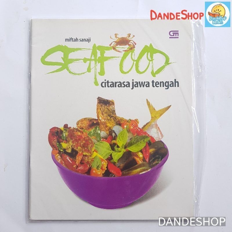 Seafood Citarasa Jawa Tengah by Miftah Sanaji - Buku Resep Masakan - BUKUSTAR