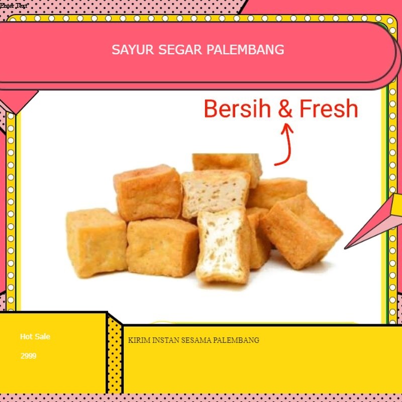 

Tahu Goreng Basah - Toko Sayur Diamond Palembang