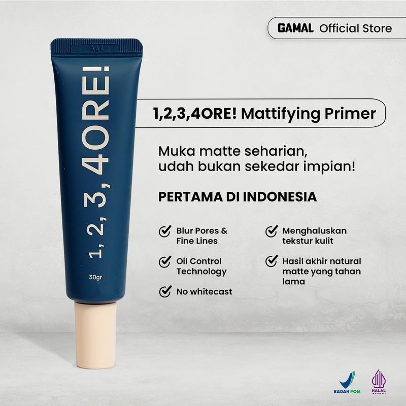 

GAMAL | 1,2,3,4ORE! Mattifying Pore Primer | 30gr | Menyamarkan Pori-Pori dan Menahan Minyak Wajah | Poreless & Oil Control