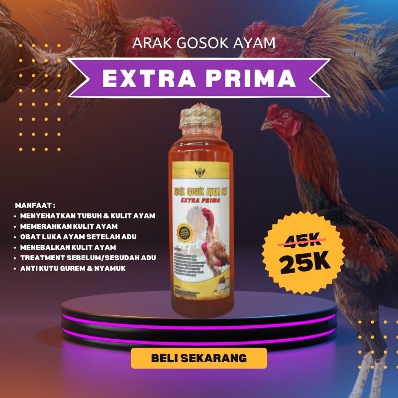suplemen Ayam thailand Cepat ARAK GOSOK adu BN extra prima perawatan kesehatan kulit aduan sebelum d