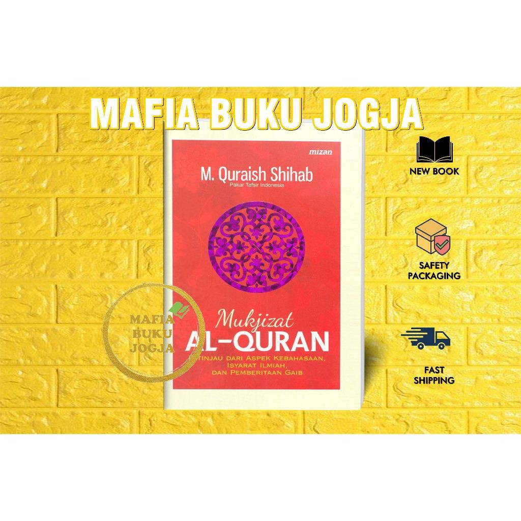 MUKJIZAT AL-QUR'AN - M. QURAISH SHIHAB