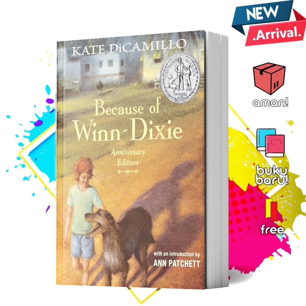 Because of Winn-Dixie by Kate DiCamillo