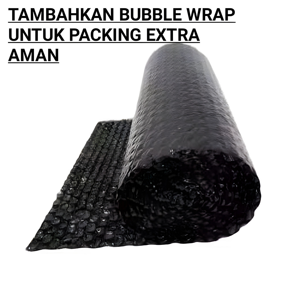 

TAMBAHAN BUBBLE WRAP PADA PRODUK