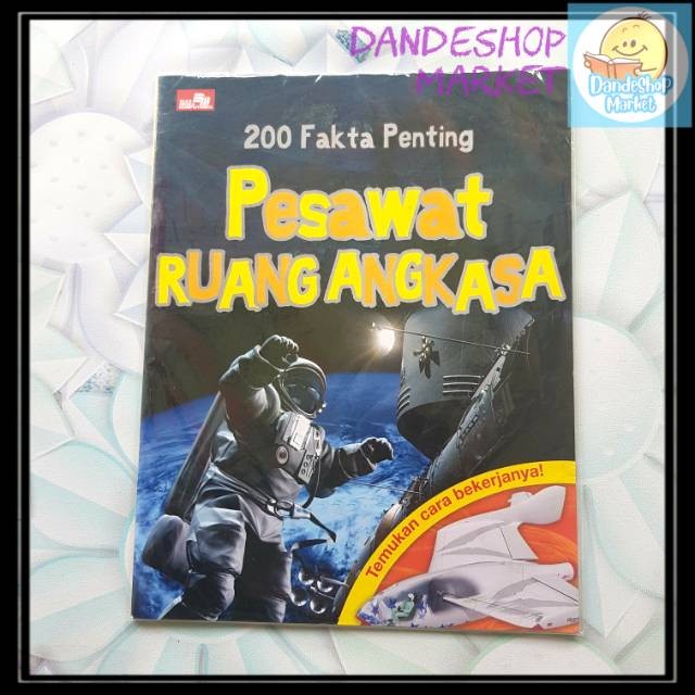 Buku 200 Fakta Penting Pesawat Ruang Angkasa