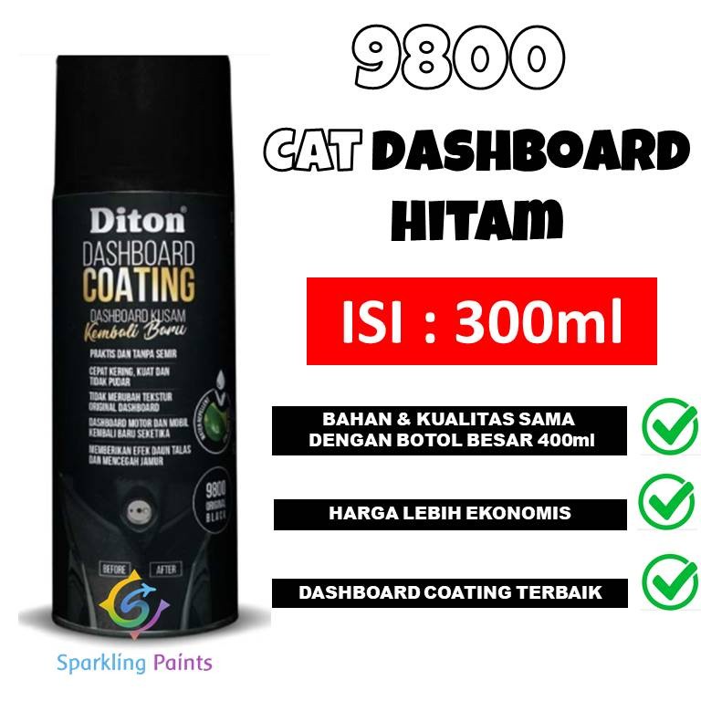 Pilok DitonPremium 9800 Dashboard Black Coating 300ml Ekonomis Cat Khusus Dasbor Body Kasar Dasboard