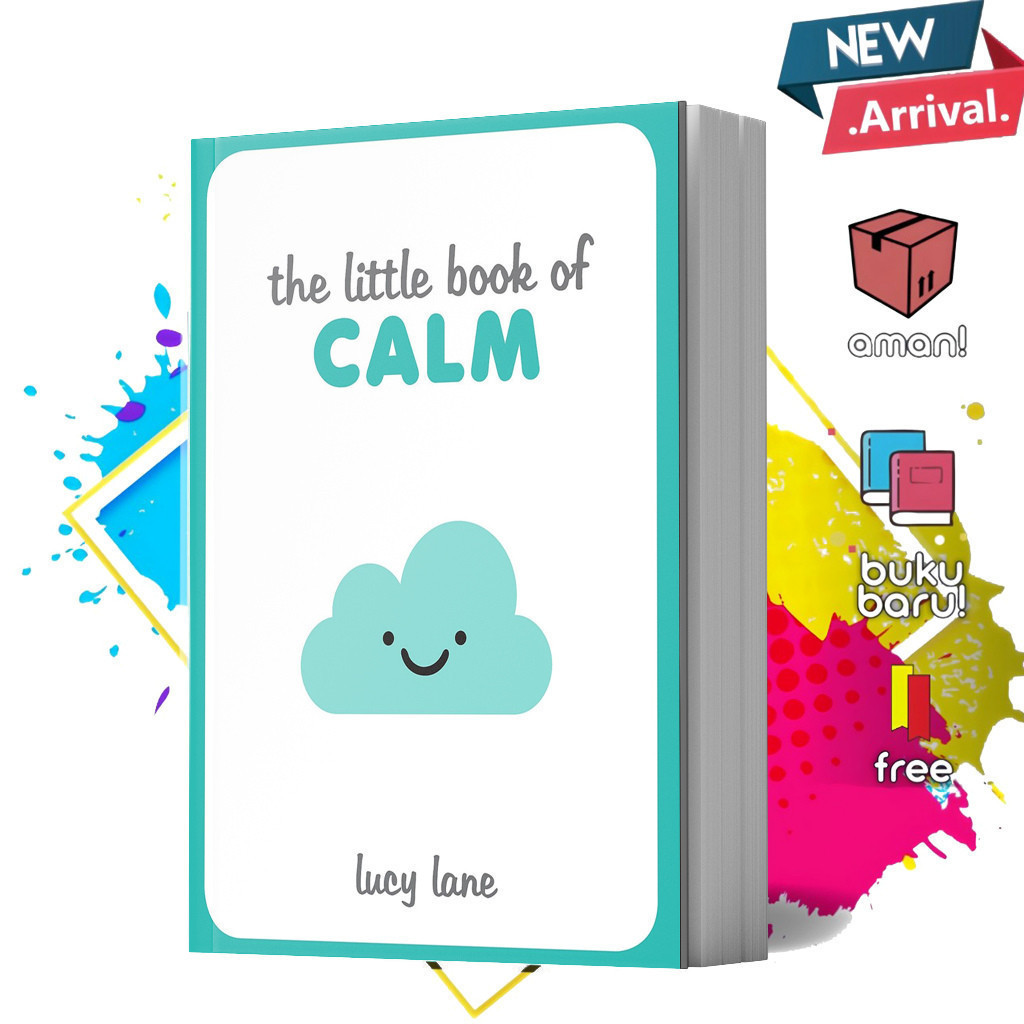 The Little Book of Calm by Lucy Lane