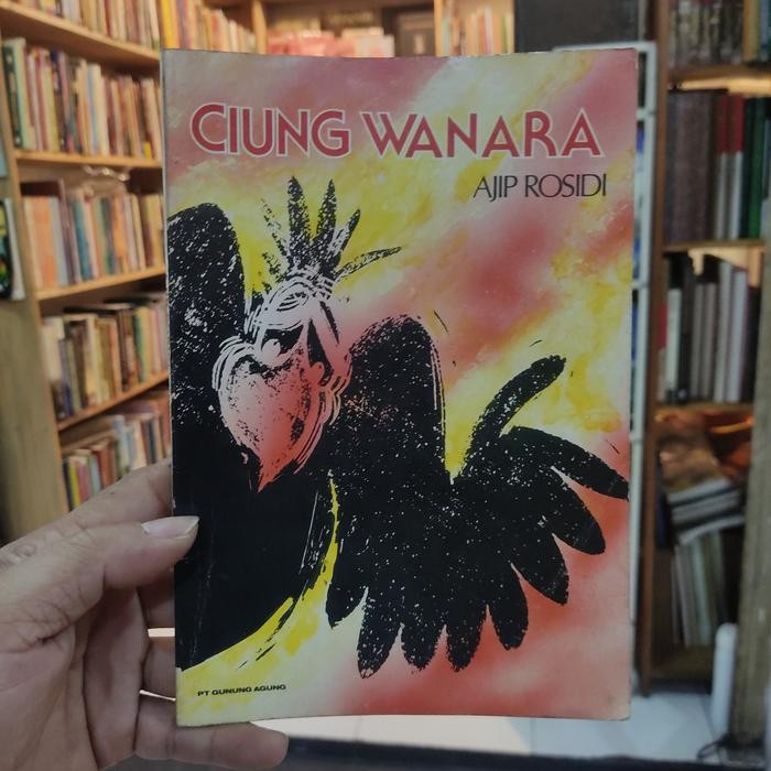 CIUNG WANARA Oleh. AJIP ROSIDI