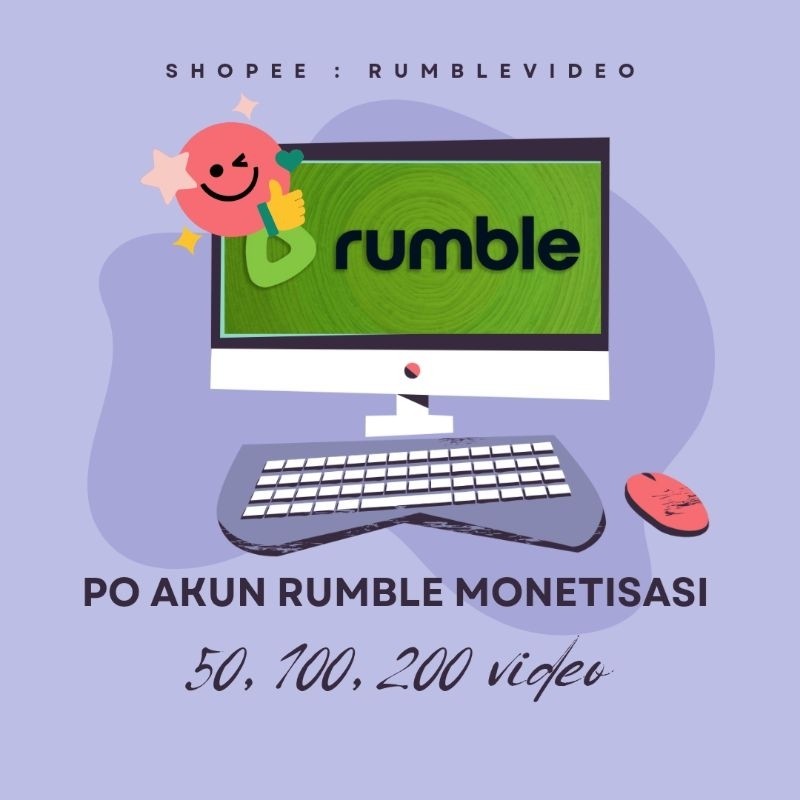 SOFTWARE - PO AKUN RUMBLE 200 VIDEO MONETISASI