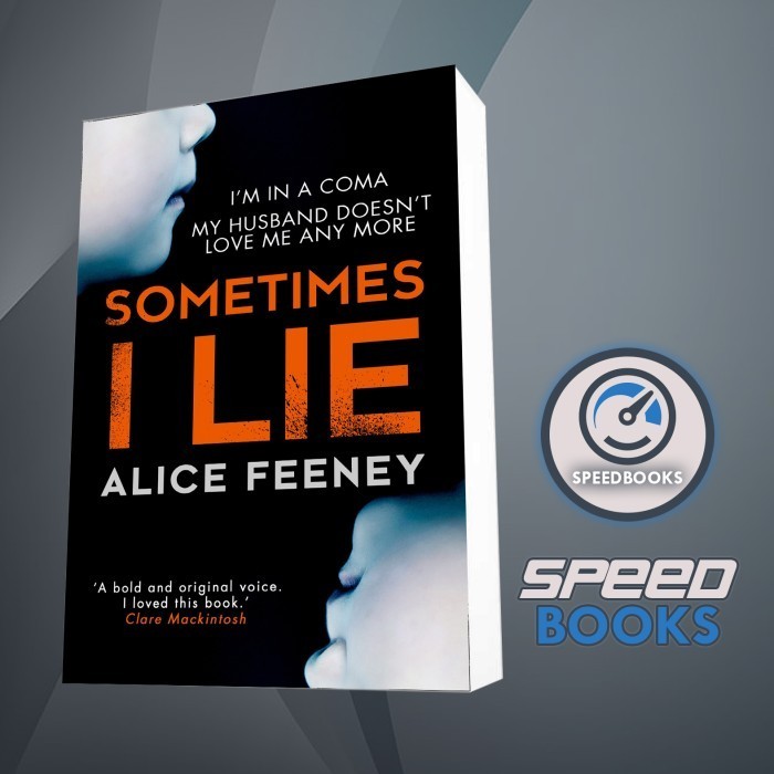 Buku Sometimes I Lie Feeney, Alice