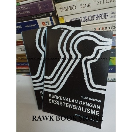 BERKENALAN DENGAN EKSISTENSIALISME -FUAD HASAN
