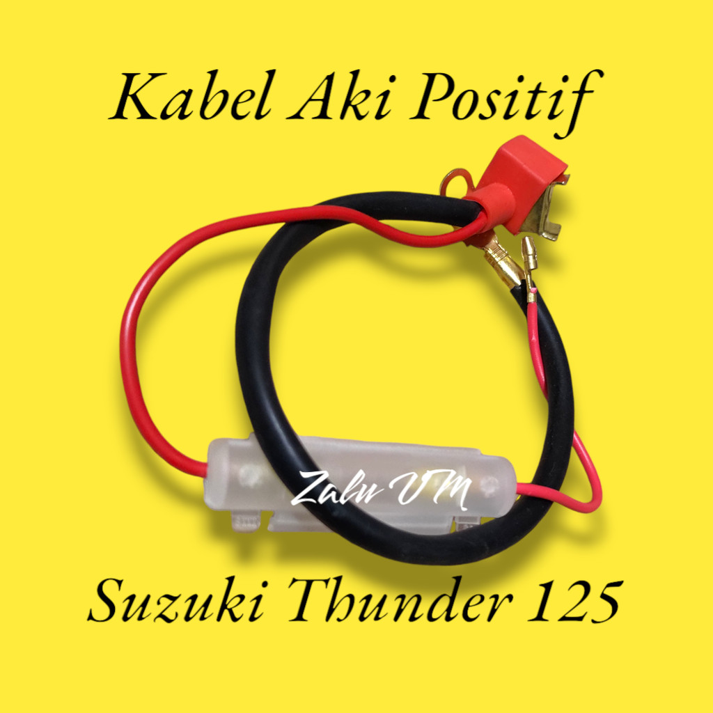 KABEL AKI POSITIF SUZUKI THUNDER 125 BAGIAN POSITIF AKI