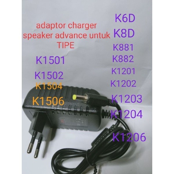 adaptor charger speaker advance K,1501,K1502,k1503,k1504,k1506